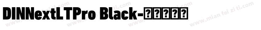 DINNextLTPro Black字体转换